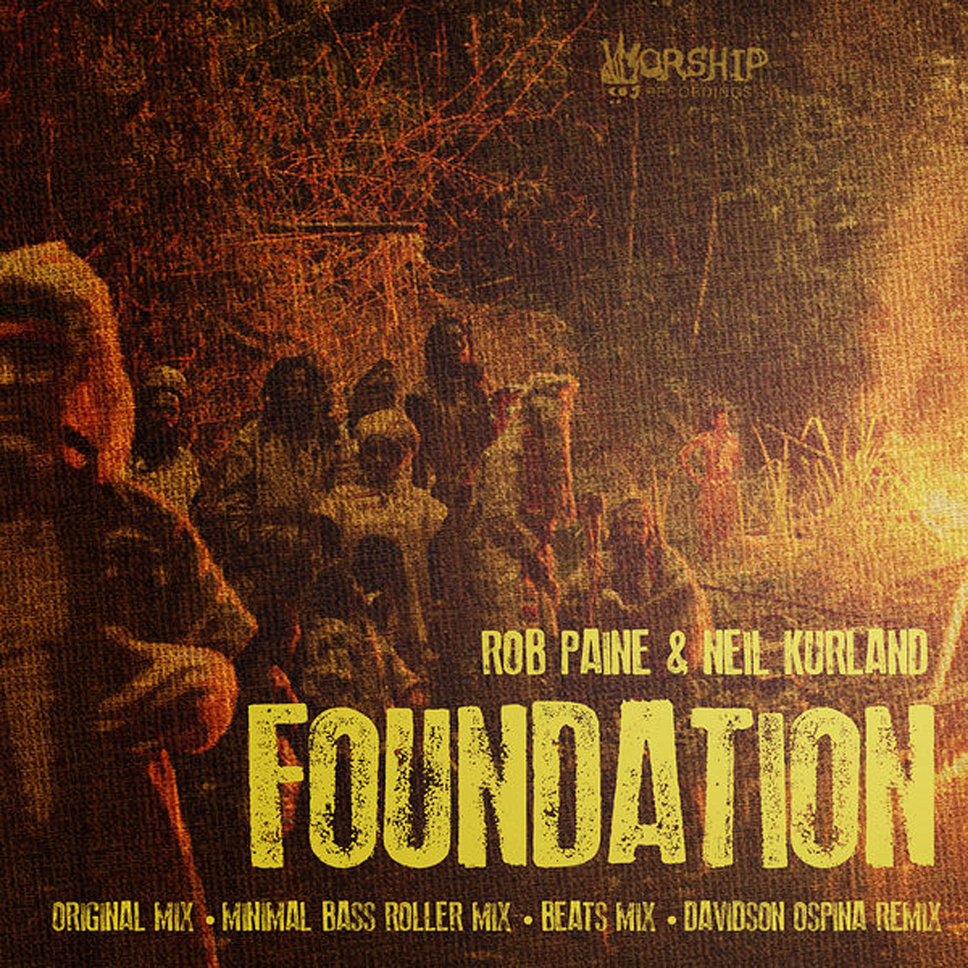 Rob Paine & Neil Kurland - Foundation EP